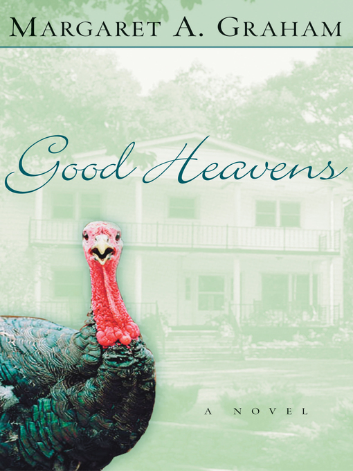 Title details for Good Heavens by Margaret A. Graham - Available